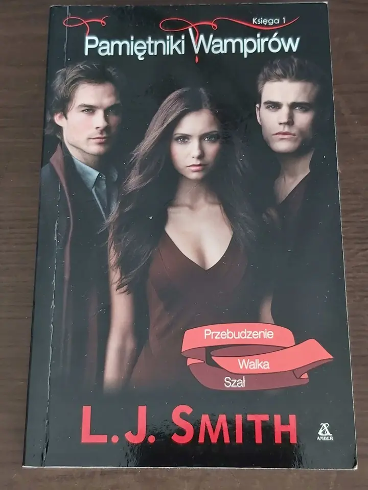 Książka - Pamiętniki Wampirów księga 1. Przebudzenie, Walka, Szał. Wydanie serialowe