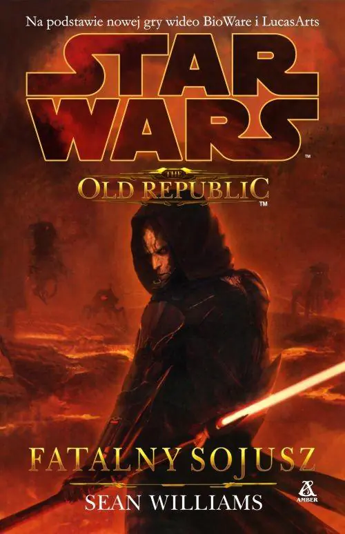 Książka - Star Wars Old Republic Fatalny sojusz