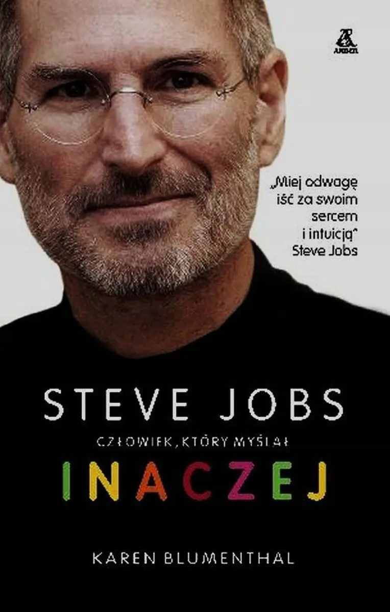 Książka - Steve Jobs Człowiek który myślał INACZEJ