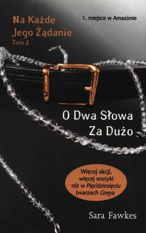 Książka - O dwa słowa za dużo. Na każde jego żądanie. Tom 2