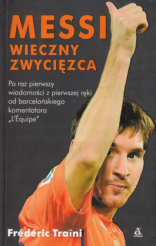 Książka - Messi wieczny zwycięzca