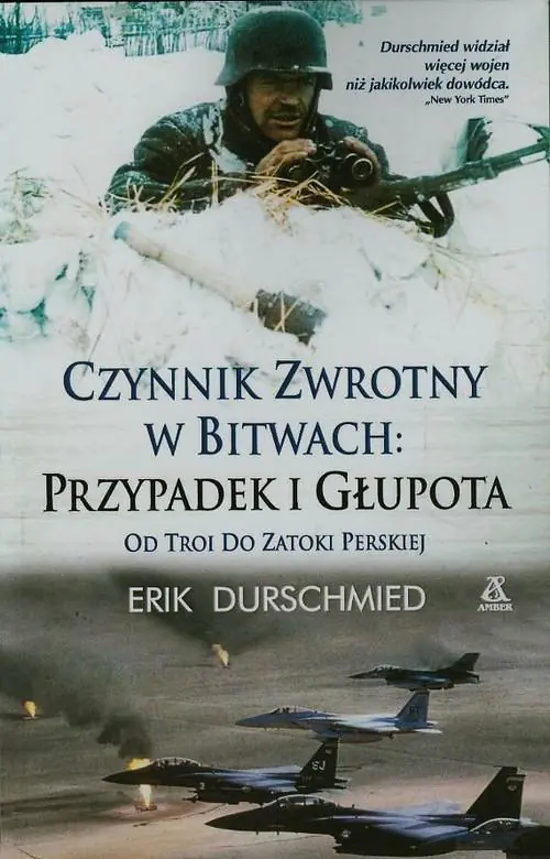 Czynnik zwrotny w bitwach: przypadek i głupota