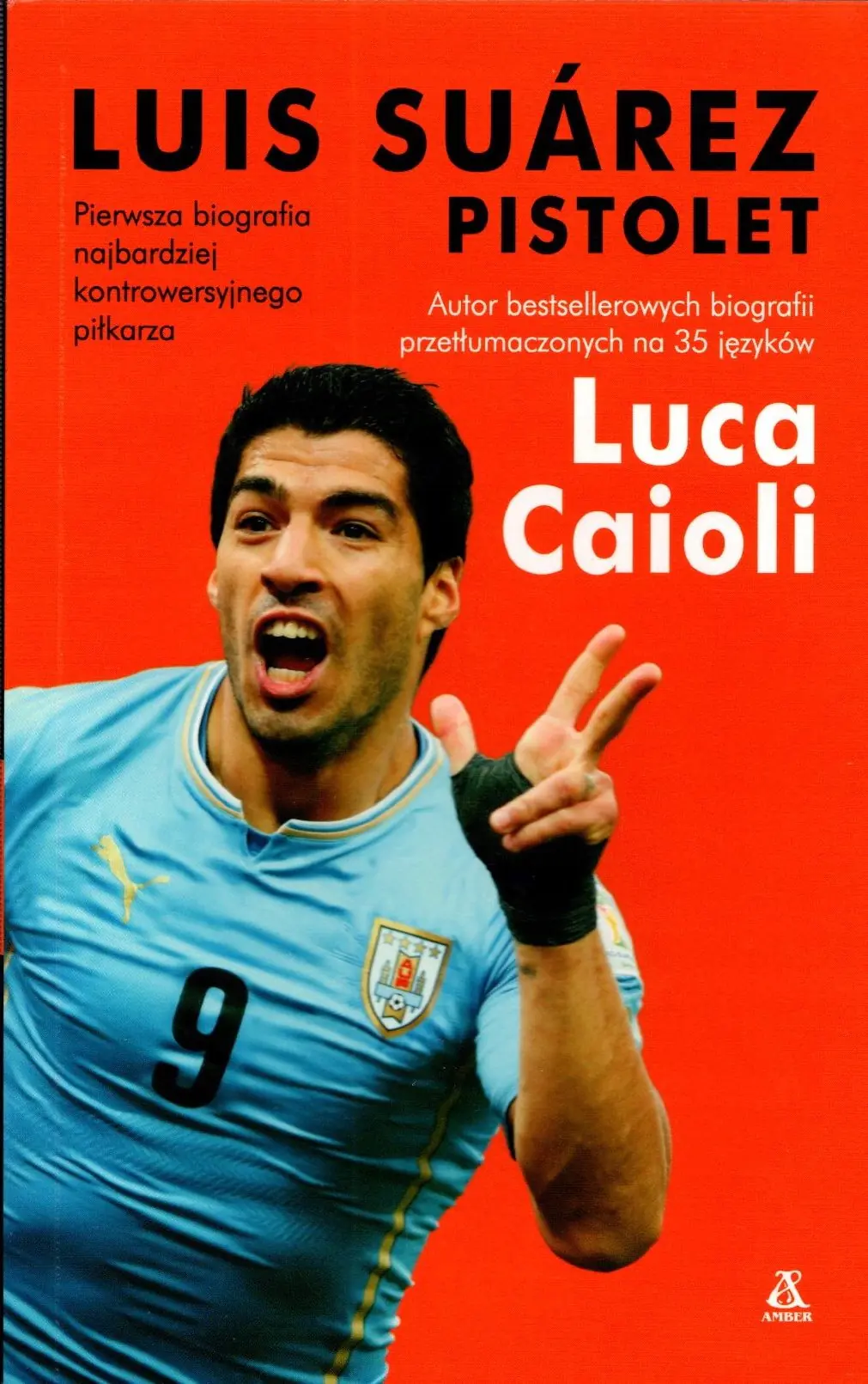 Książka - Luis Suarez. Pistolet