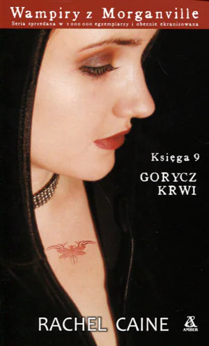 Książka - Wampiry z Morganville 9 - Gorycz krwi w.2014
