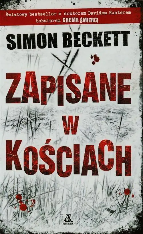 Zapisane w kościach. David Hunter. Tom 2