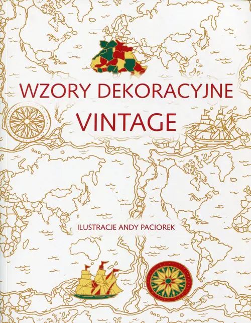 Książka - Wzory dekoracyjne vintage. Praktykowanie uważności przez sztukę kolorowania