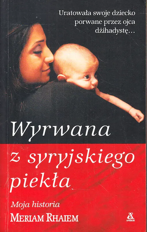 Książka - Wyrwana z syryjskiego piekła