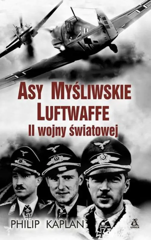 Książka - Asy Myśliwskie Luftwaffe II Wojny Światowej