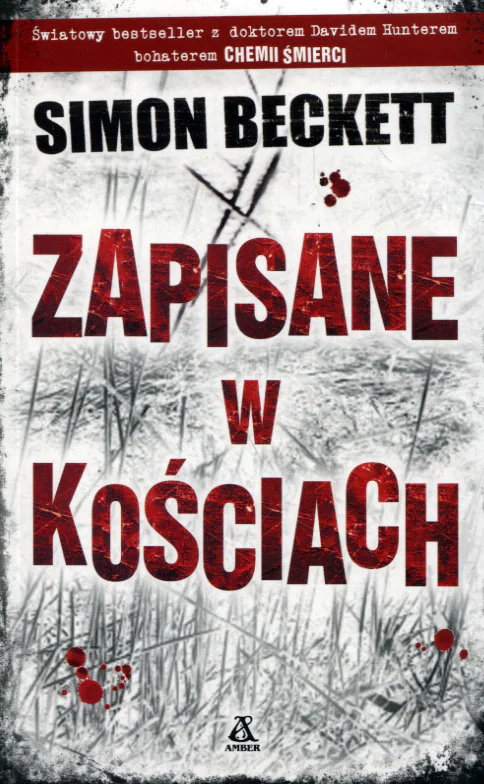 Zapisane w kościach. David Hunter. Tom 2