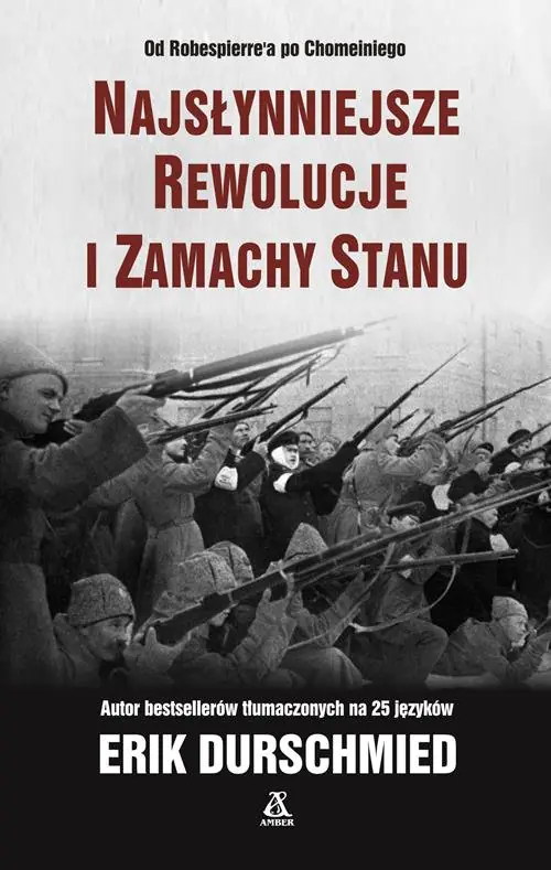 Książka - Najsłynniejsze rewolucje i zamachy stanu