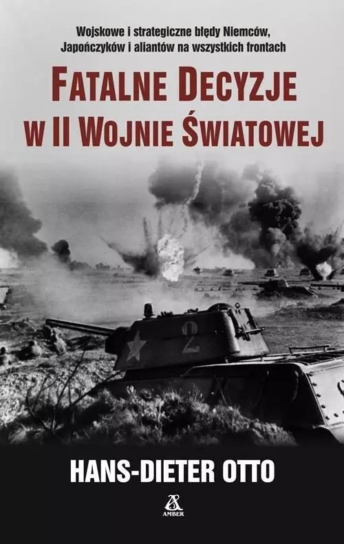 Książka - Fatalne decyzje w II wojnie światowej