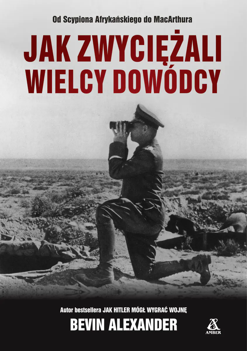 Książka - Jak zwyciężali wielcy dowódcy
