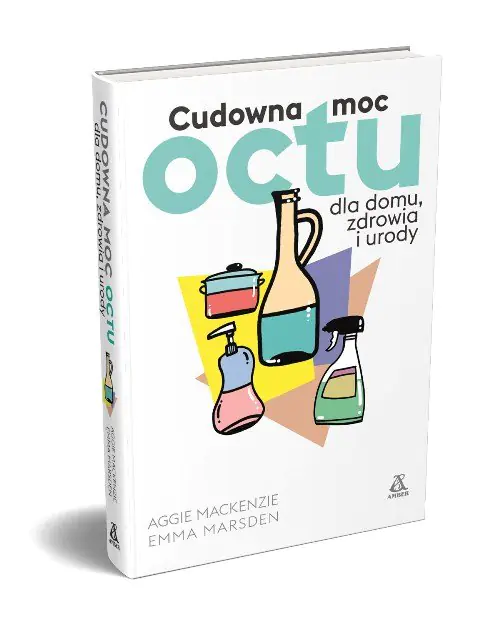 Książka - Cudowna moc octu dla domu, zdrowia i urody