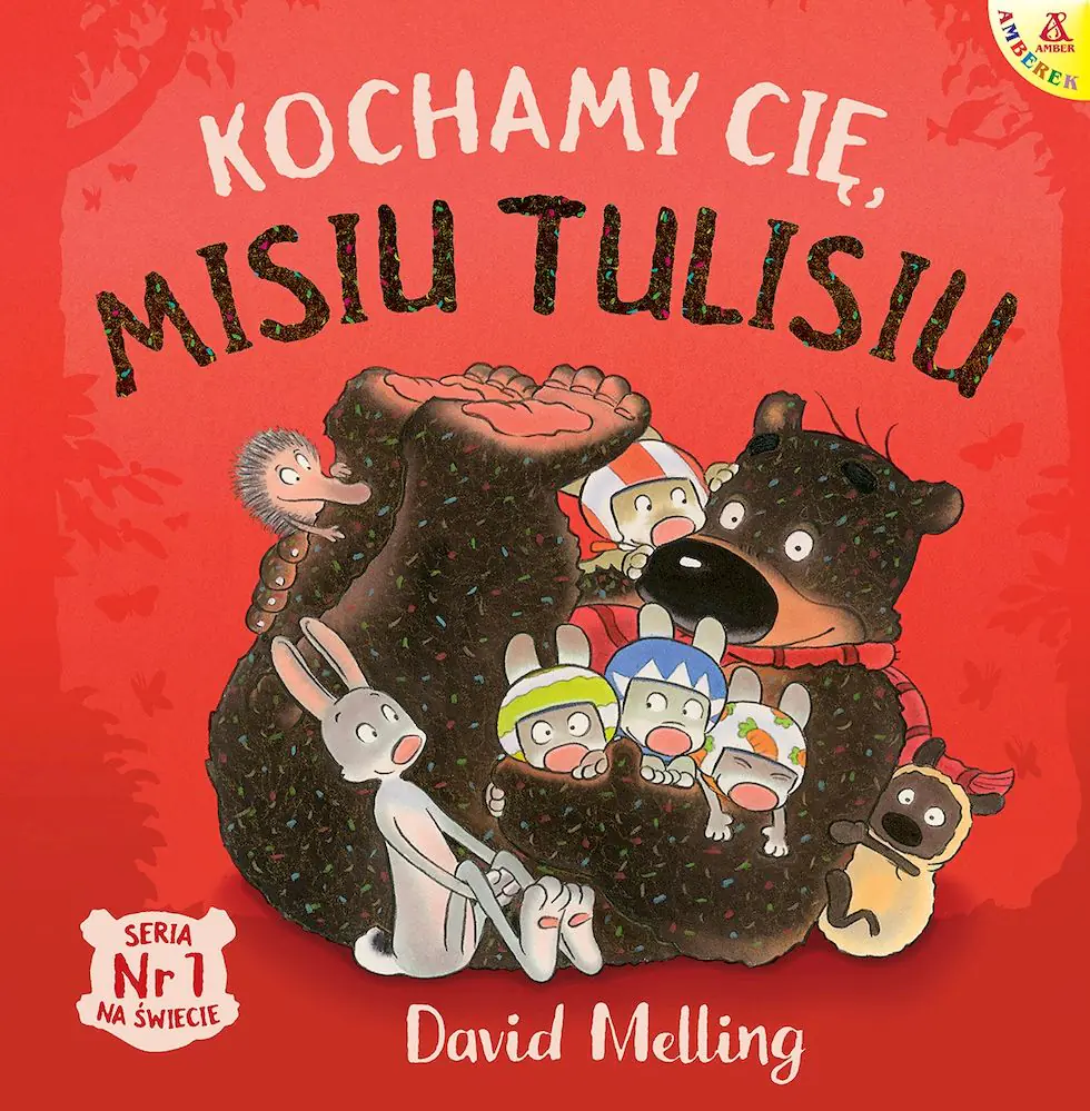 Książka - Kochamy cię Misiu Tulisiu