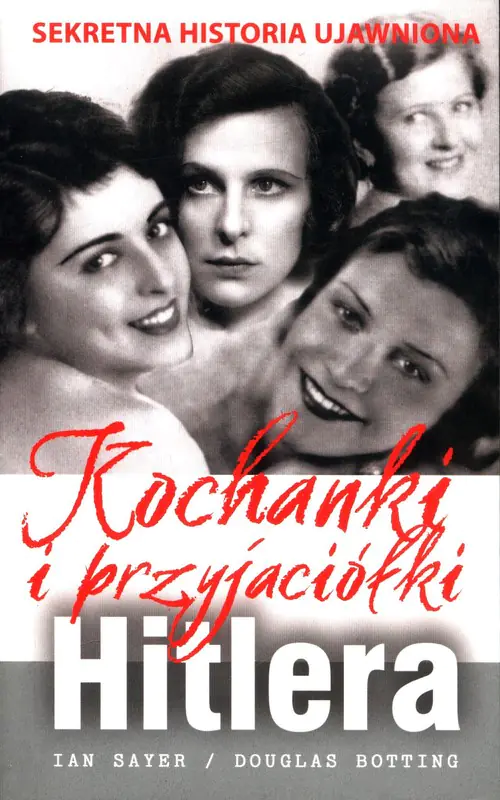 Książka - Kochanki i przyjaciółki Hitlera