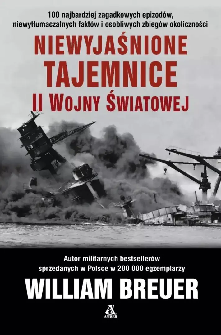Książka - Niewyjaśnione tajemnice II wojny światowej