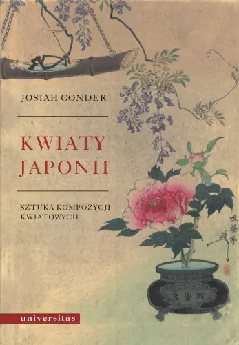Książka - Kwiaty Japonii i sztuka kompozycji kwiatowych