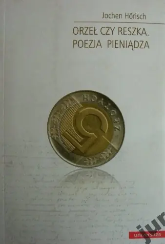 Książka - Orzeł czy reszka. Poezja pieniądza
