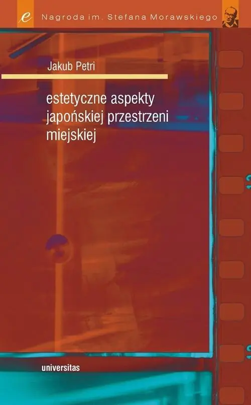 Książka - Estetyczne aspekty japońskiej przestrzeni miejskiej