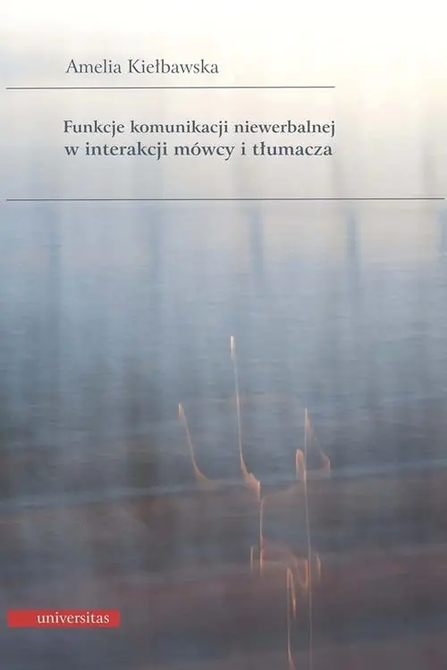 Książka - Funkcje komunikacji niewerbalnej w interakcji...