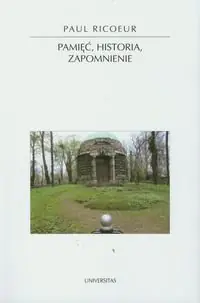 Książka - Pamięć, historia, zapomnienie