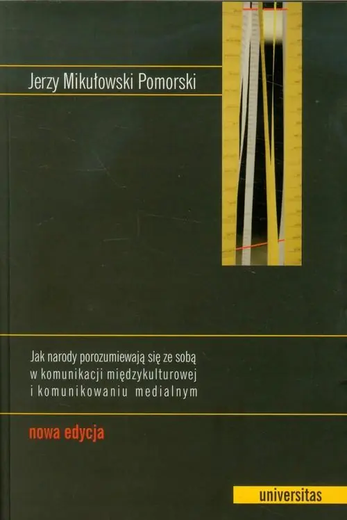 Książka - Jak narody porozumiewają się ze sobą w komunikacji międzykulturowej i komunikowaniu medialnym