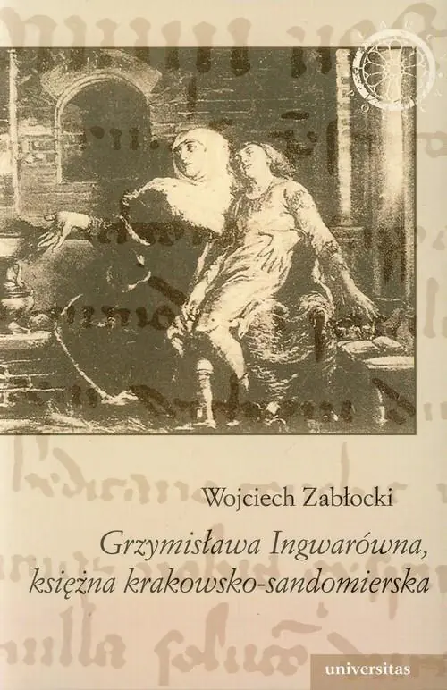 Książka - Grzymisława Ingwarówna, księżna krakowsko-sandomierska