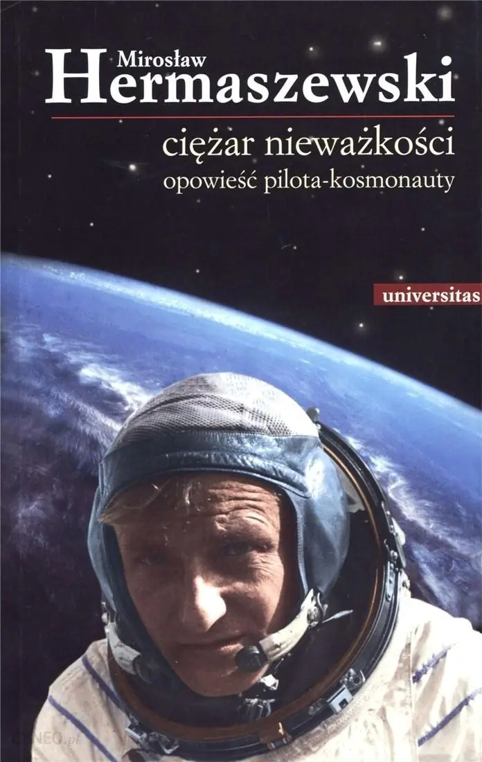 Książka - Hermaszewski:Ciężar nieważkości.Opowieść