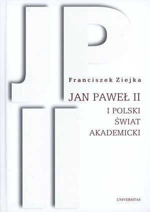 Książka - Jan Paweł II i polski świat akademicki