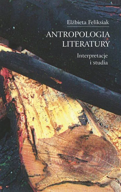 Książka - Antropologia literatury. Interpretacje i studia