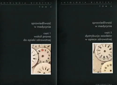 Książka - Antologia bioetyki Tom 4. Sprawiedliwość w medycynie Część 1-2