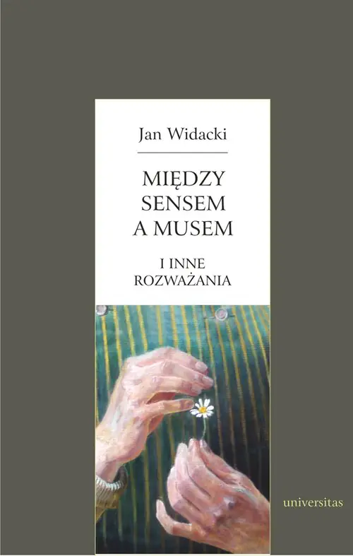 Książka - Między sensem a musem i inne rozważania