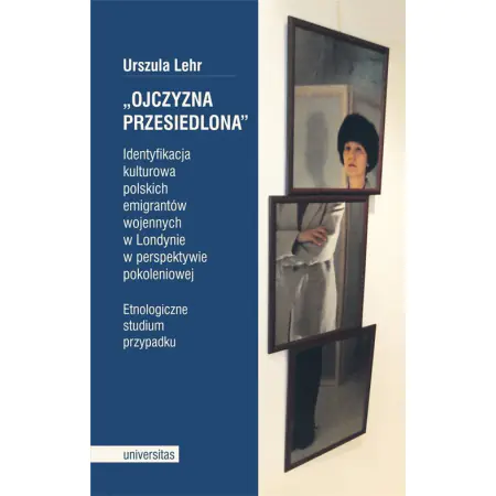Książka - Ojczyzna przesiedlona