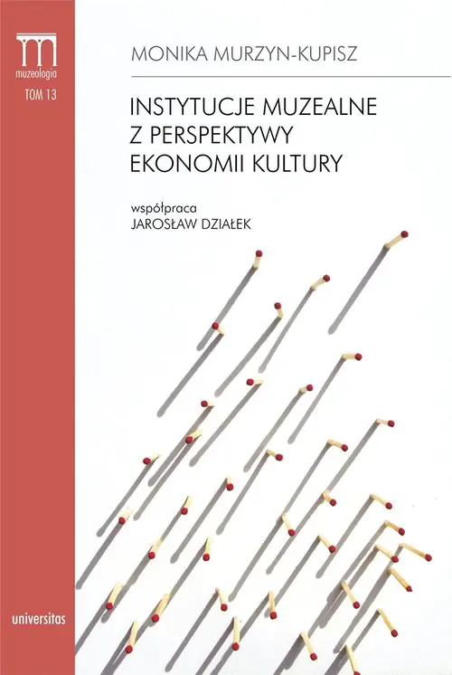 Książka - Instytucje muzealne z perspektywy ekonomii kultury