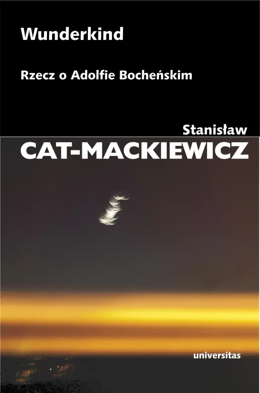 Książka - Wunderkind. Rzecz o Adolfie Bocheńskim