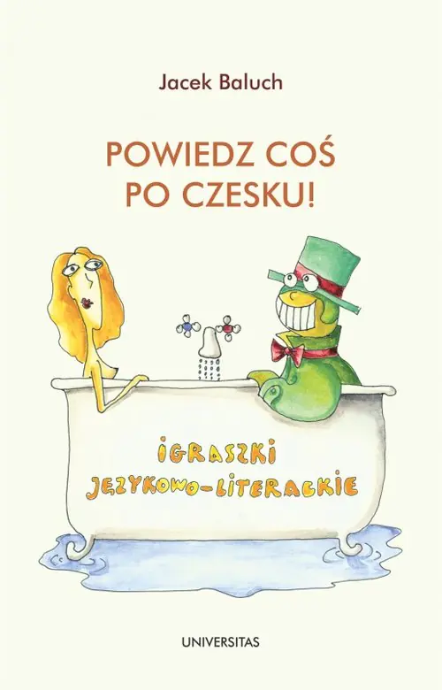 Książka - Powiedz coś po czesku! Igraszki językowo-literackie