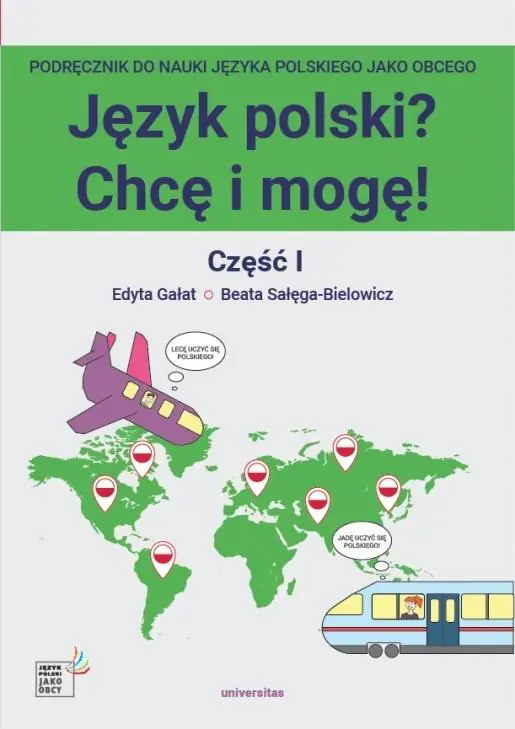 Język polski? Chcę i mogę. Cześć 1. Podręcznik do nauki języka polskiego jako obcego