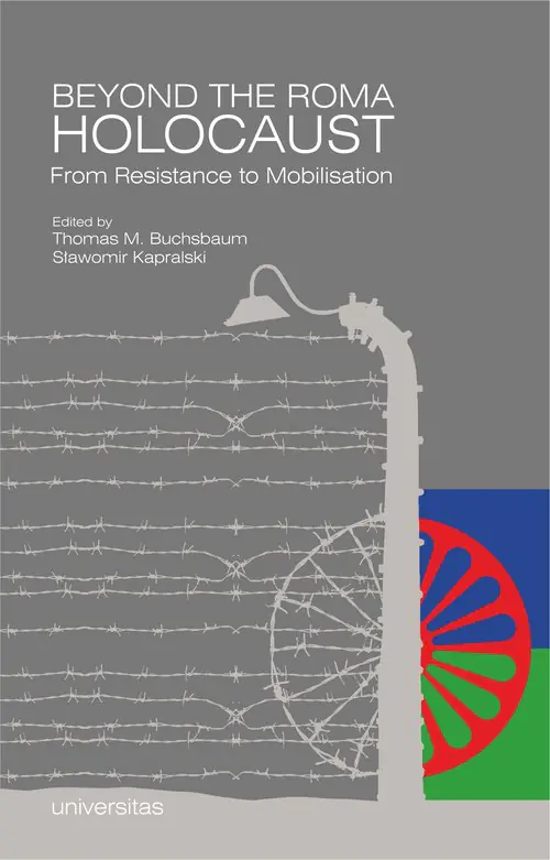 Książka - Beyond the Roma Holocaust From Resistance to Mobilisation