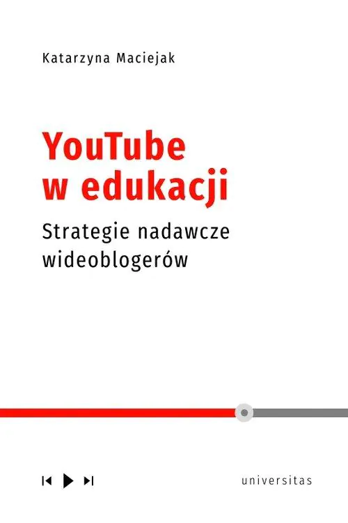 Książka - YouTube w edukacji. Strategie nadawcze wideoblogerów