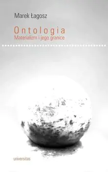 Książka - Ontologia. Materializm i jego granice