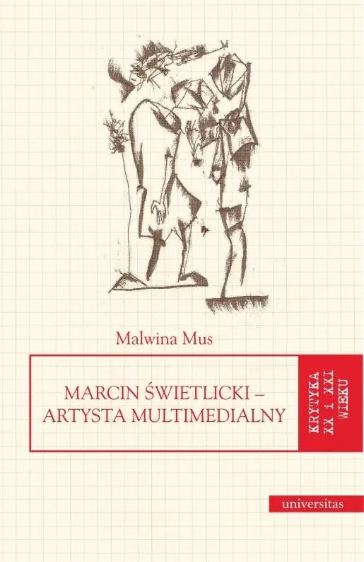 Książka - Marcin Świetlicki – artysta multimedialny