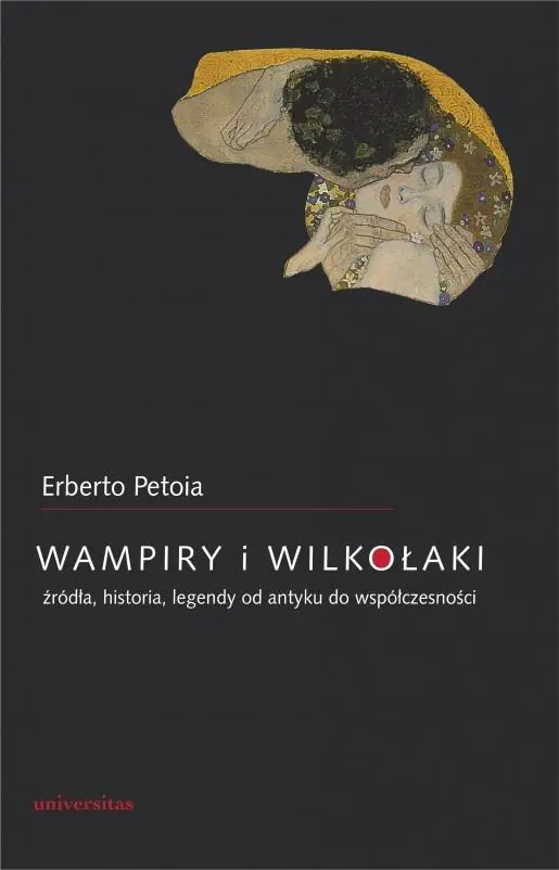 Książka - Wampiry i wilkołaki. Źródła, historia, legendy od antyku do współczesności