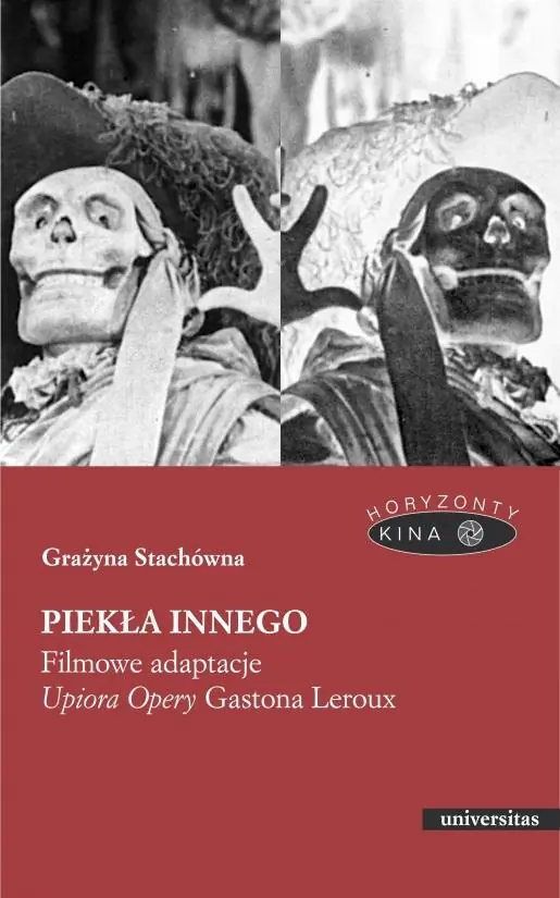 Książka - Piekła Innego. Filmowe adaptacje "Upiora Opery" Gastona Leroux