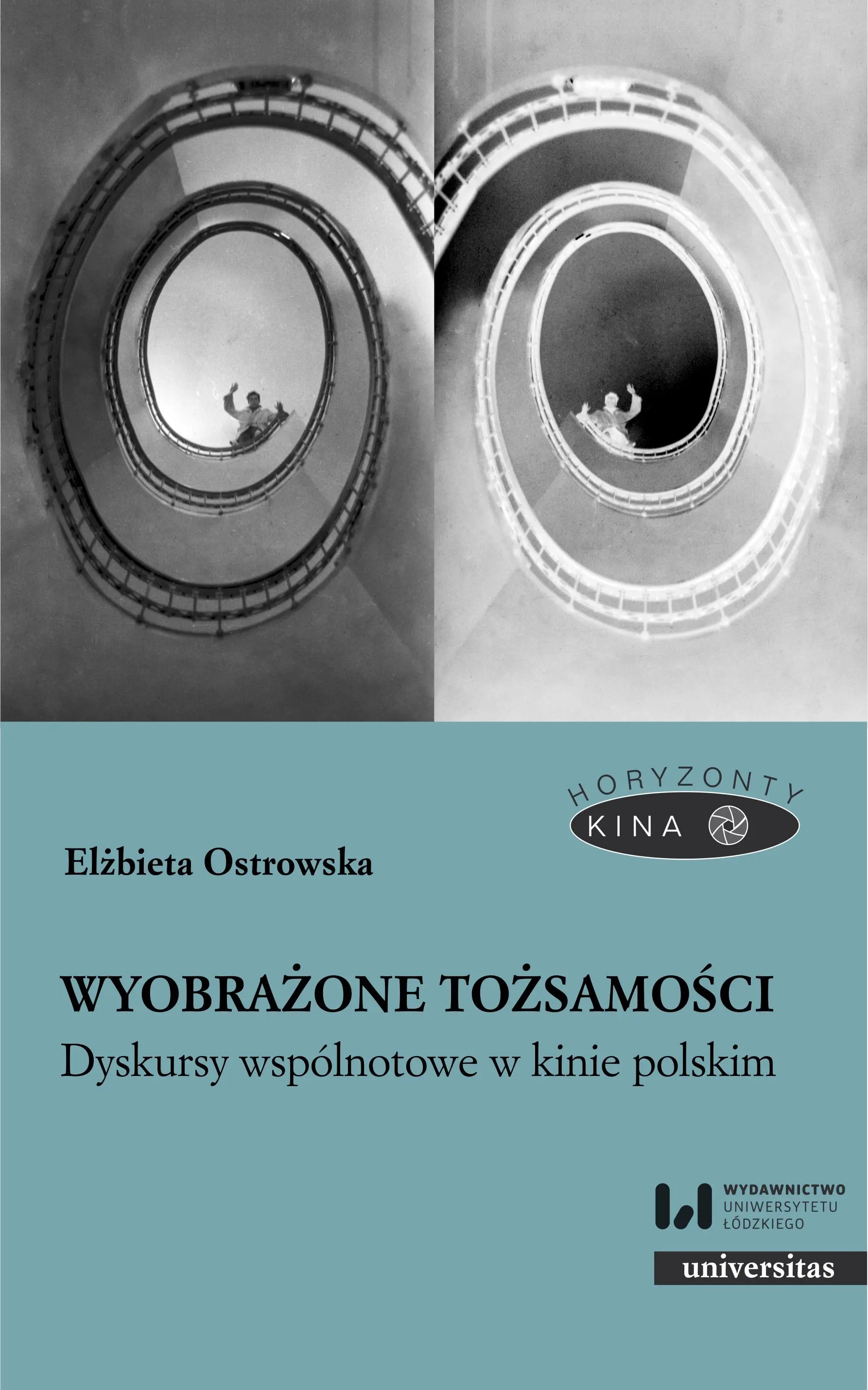 Książka - Wyobrażone tożsamości. Dyskursy wspólnotowe w kinie polskim
