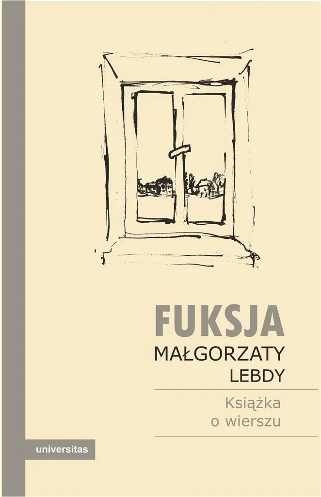Książka - Fuksja Małgorzaty Lebdy. Książka o wierszu