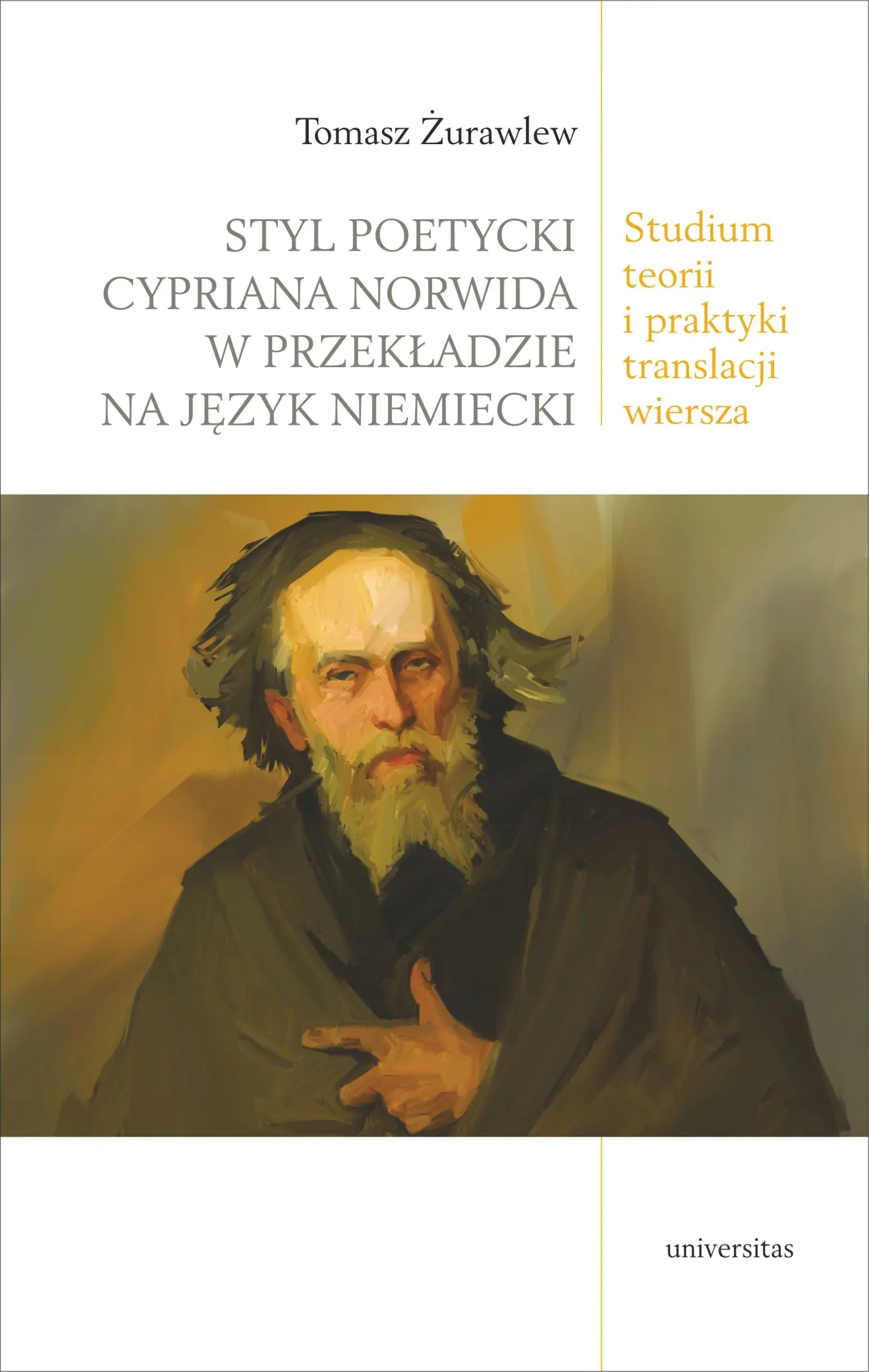 Książka - Styl poetycki Cypriana Norwida w przekładzie na język niemiecki. Studium teorii i praktyki translacji wiersza