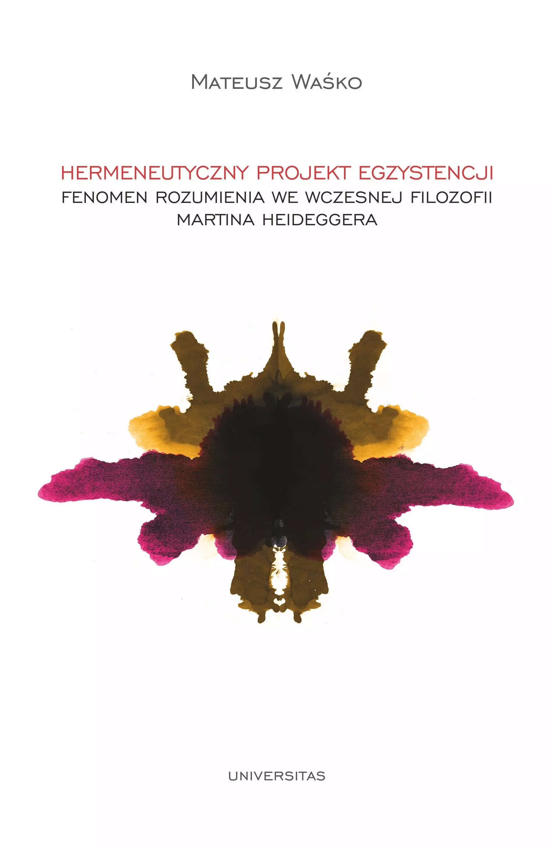 Książka - Hermeneutyczny projekt egzystencji