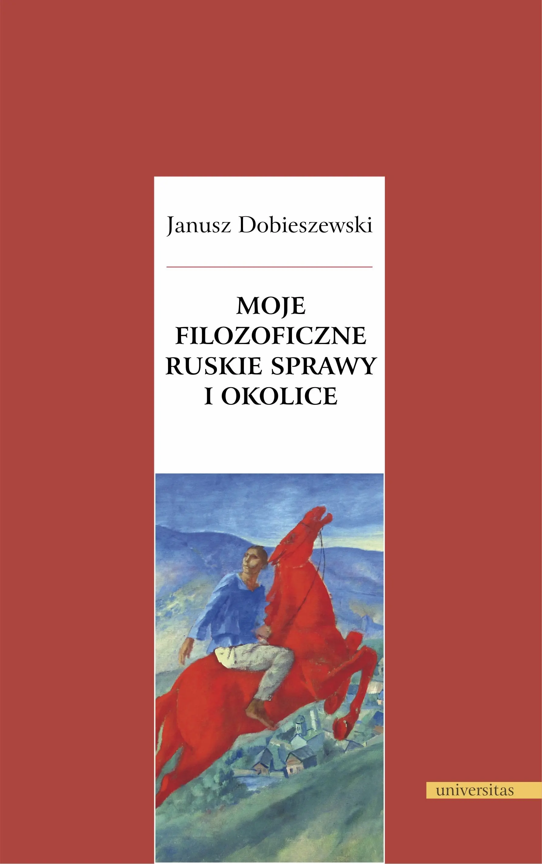 Książka - Moje filozoficzne ruskie sprawy i okolice