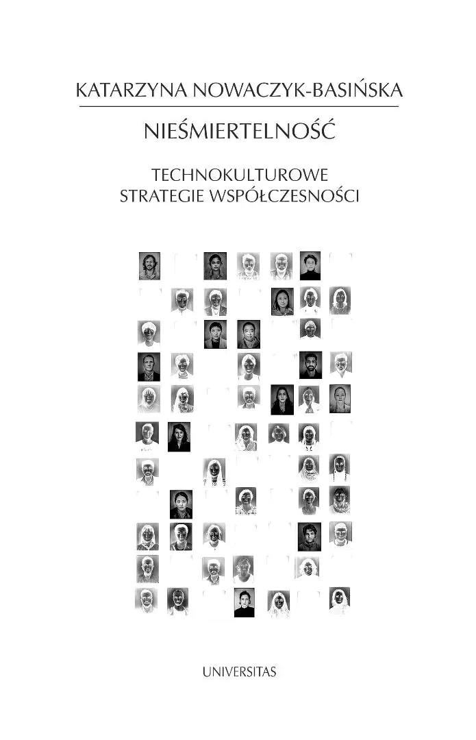 Książka - Nieśmiertelność. Technokulturowe strategie współczesności