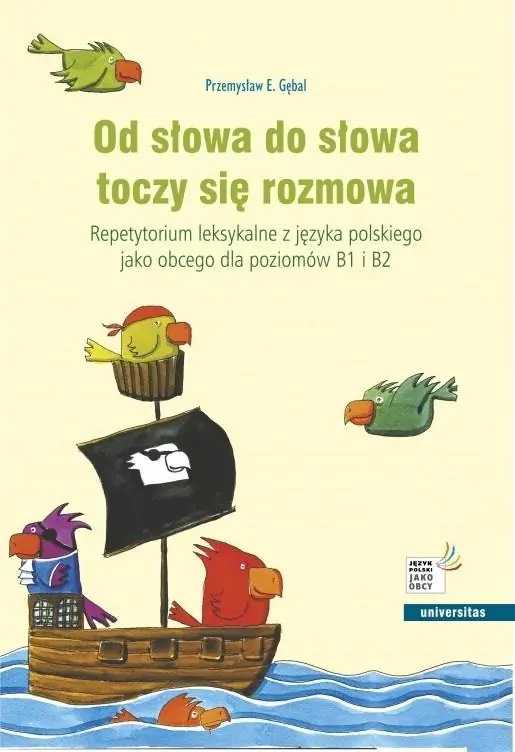 Książka - Od słowa do słowa toczy się rozmowa. Repetytorium leksykalne z języka polskiego jako obcego dla pozi